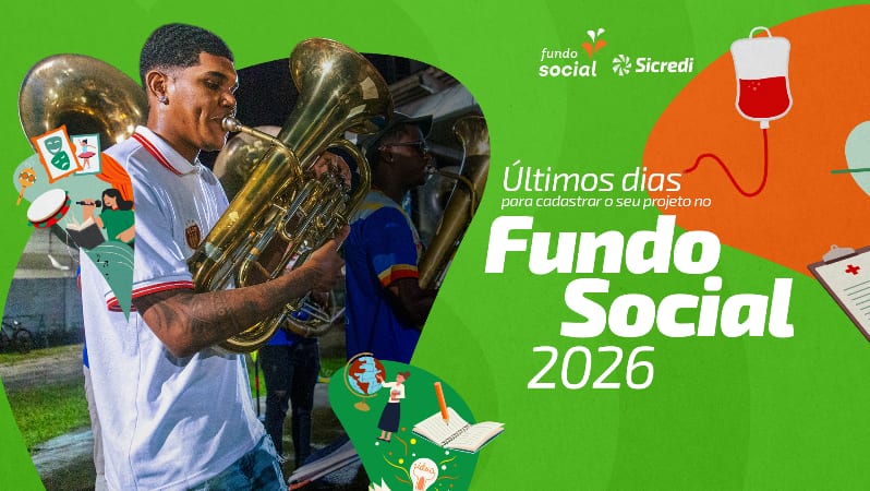 Últimos dias para inscrição no Fundo Social 2026 da Sicredi Centro-Sul MS/BA