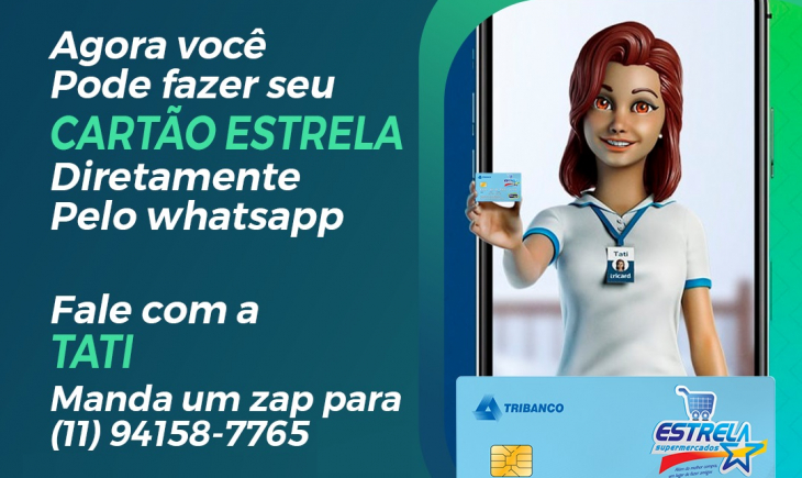 Novidade: Faça o seu Cartão Estrela de forma prática e rápida diretamente pelo WhatsApp.