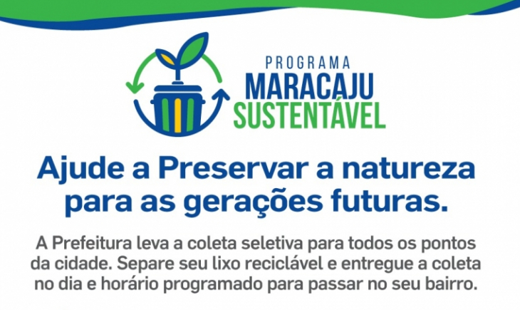 Programa Maracaju Sustentável: Saiba como funciona a coleta seletiva em Maracaju