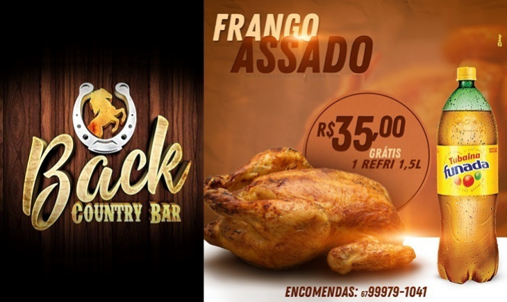 Novidade: Back Country Bar comercializará frango assado também aos sábados e domingos.