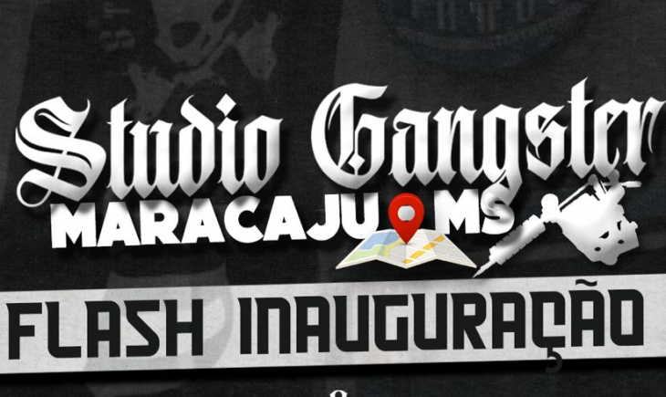 Studio Gangster Tattoo está de volta à Maracaju em novo local e inaugura oficialmente neste final de semana.